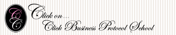 Click on...Click Business Protocol School